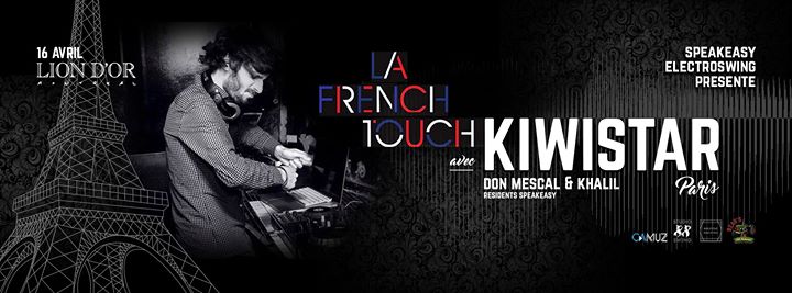 Speakeasy - La French Touch - Kiwistar (Paris)