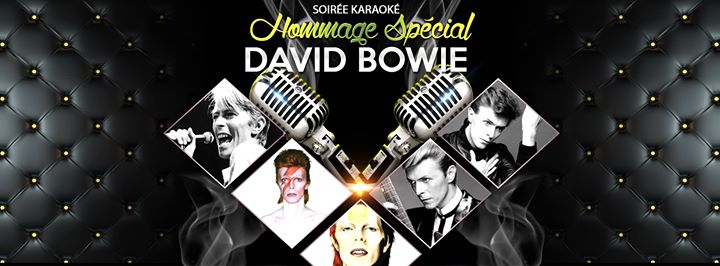 Spécial Karaoké - HOMMAGE À DAVID BOWIE