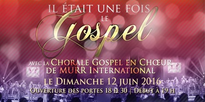 Spectacle concert « Il était une fois... le Gospel »