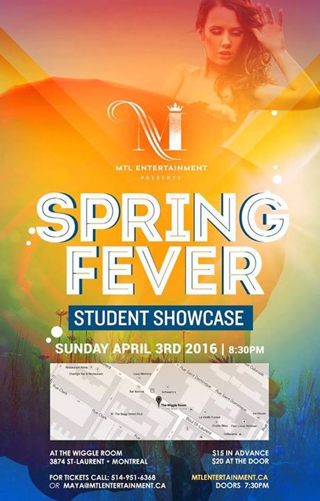 Spring Fever - Mtl Entertainment Student Showcase