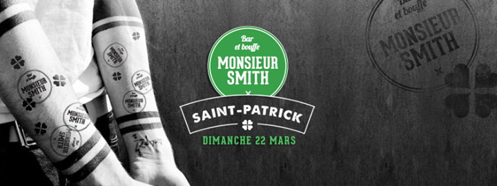 ST-PATRICK AU MONSIEUR SMITH - DIMANCHE 22 MARS