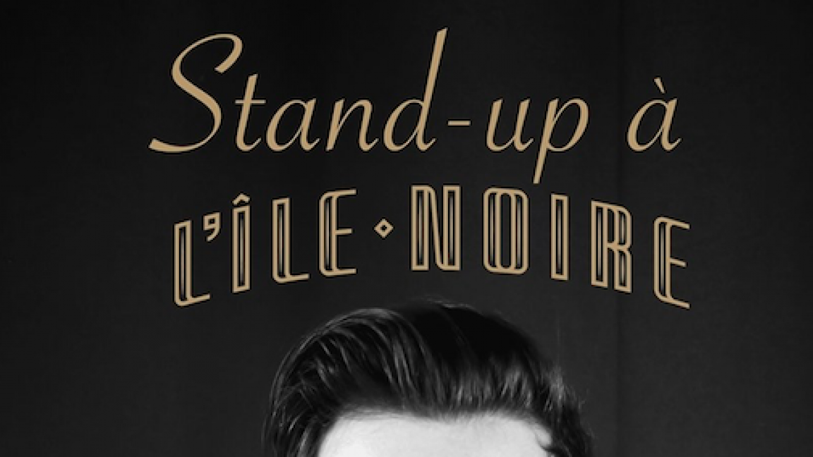 Stand up à l'île noire! Grande première: Pierre-olivier Forget + invité(s)