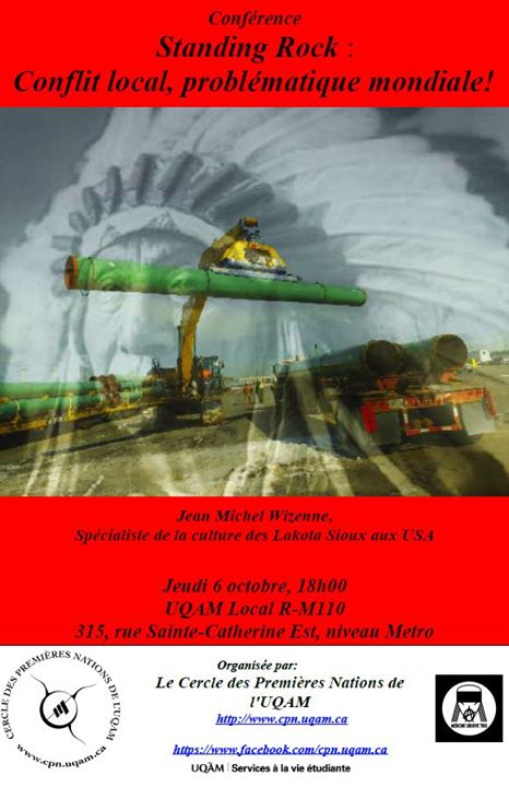 Standing Rock: Conflit local, problématique mondiale! /Standing