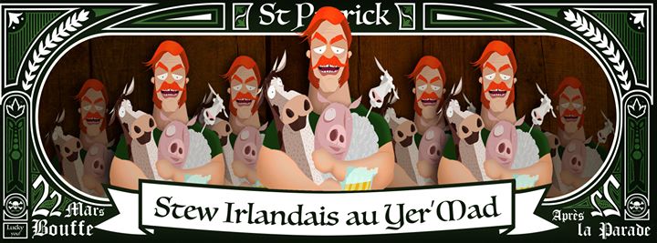Stew au Yer'Mad pour l'après-parade de la Saint-Patrick