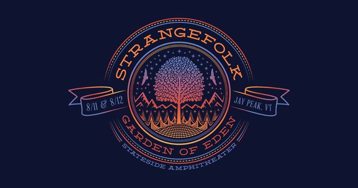 Strangefolk: Garden of Eden Festival