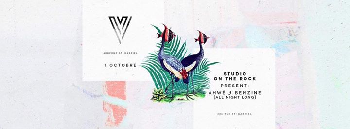 Studio On The Rock Present : Ahwé و Benzine [All Night Long]