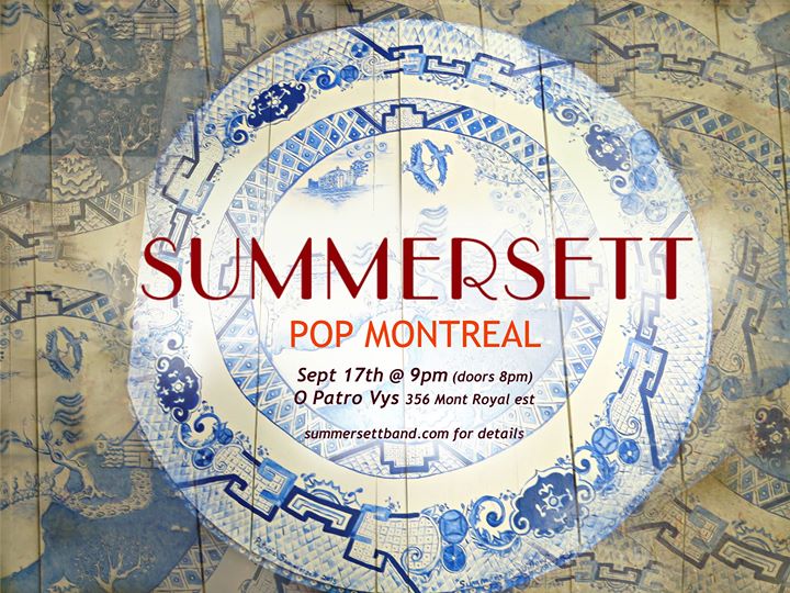 Summersett at Pop MTL
