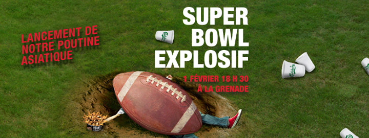 SUPER BOWL EXPLOSIF à la Grenade