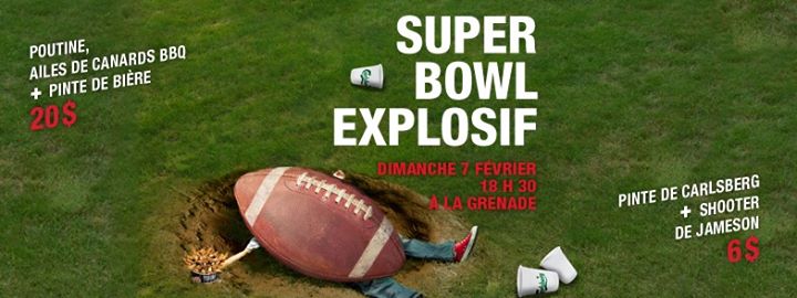 SUPER BOWL EXPLOSIF à la Grenade