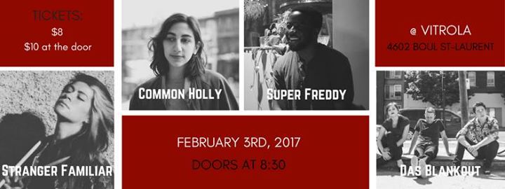 Super Freddy x Stranger Familiar x Common Holly x Das Blankout