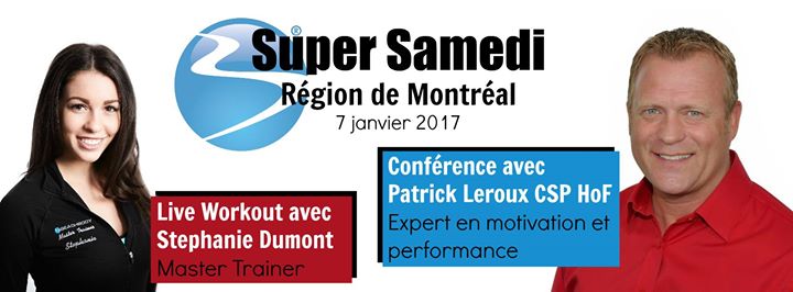 Super samedi de la région de Montréal!