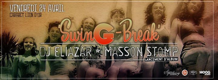 SWING BREAK - Masson Stomp & Dj Eliazar