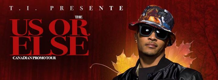 T.I. Live in Montreal first Time Ever!