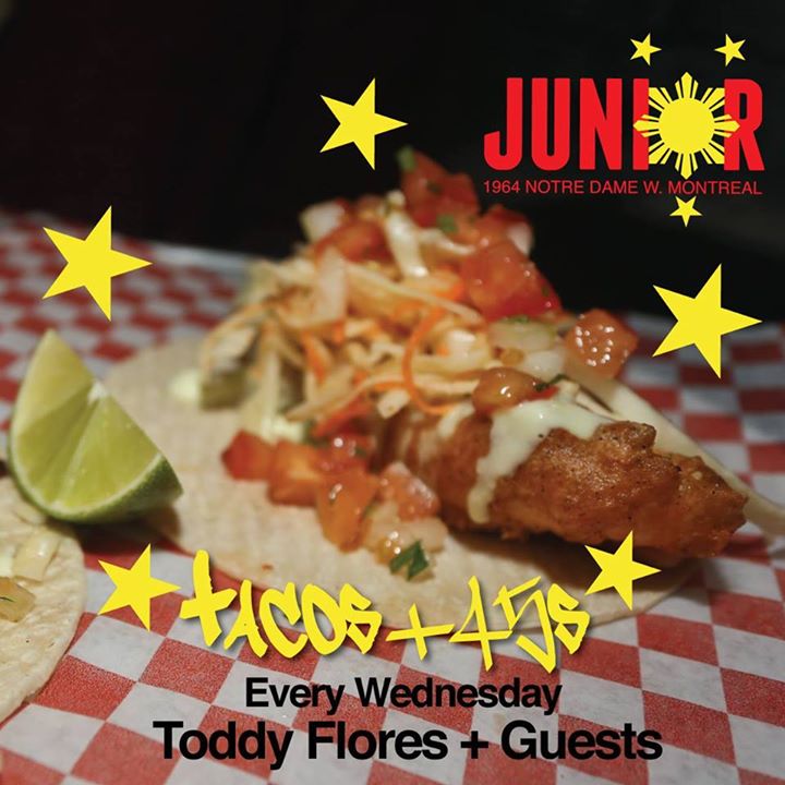 Tacos + 45s Every Wednesday Ft. Toddy Flores + Guests