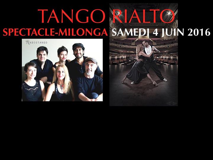 Tango Rialto Spectacle-Milonga avec RADIOTANGO!