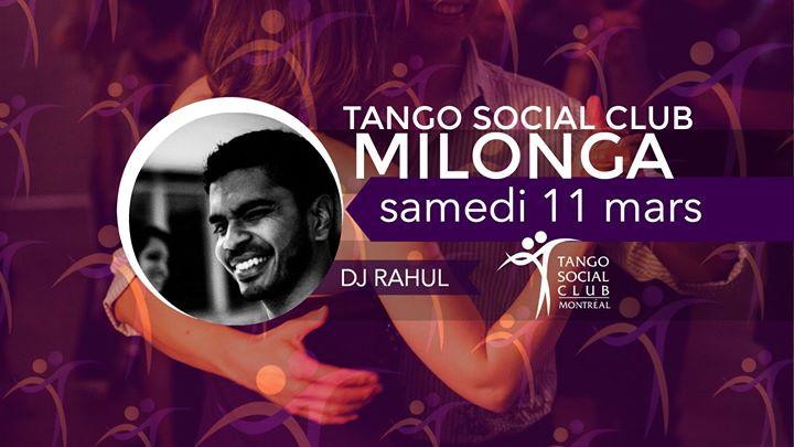 Tango Social Club milonga • DJ RAHUL • samedi 11 mars