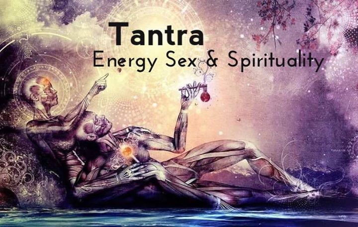 Tantra - Energy Sex & Spirituality -