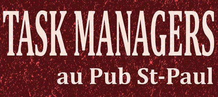 Task Managers, Ignition Riot, Light Bulb Alley - Pub St-Paul - 30 juin 2016