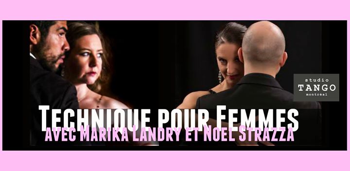 Technique pour Femmes avec Marika Landry et Noel Strazza