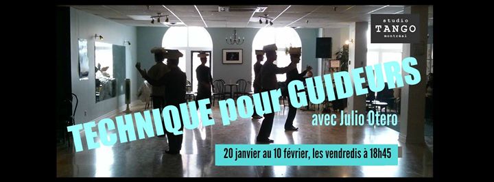 Technique pour Guideurs avec Julio Otero