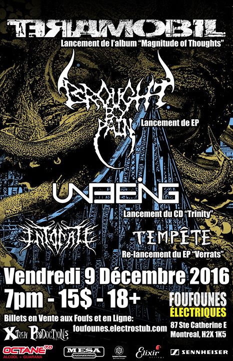 Teramobil, Brought By Pain, Unbeing, Tempête + Intonate - Foufs