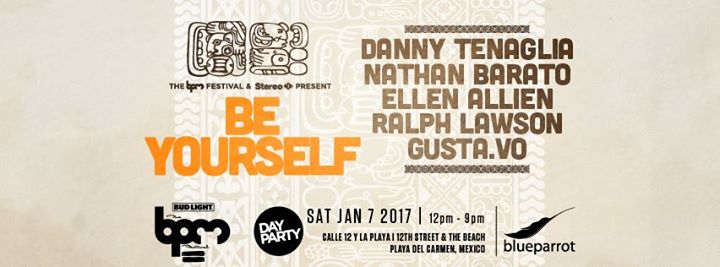 The BPM Festival & Stereo Present Be Yourself