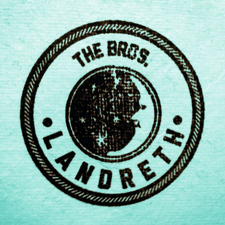 The Bros. Landreth