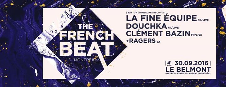 The French Beat 2016 / La Fine Equipe / Douchka / Clément Bazin / Ragers