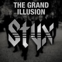 THE GRAND ILLUSION - Hommage à Styx