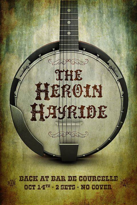 The HEROIN HAYRIDE at BAR DE COURCELLE!