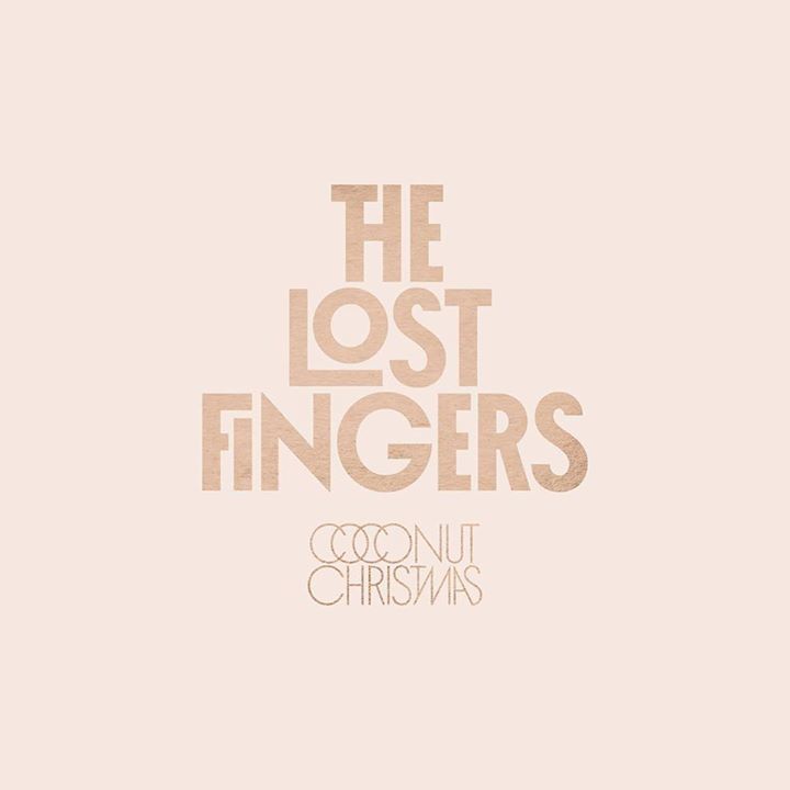 The Lost Fingers + Wonders of the world