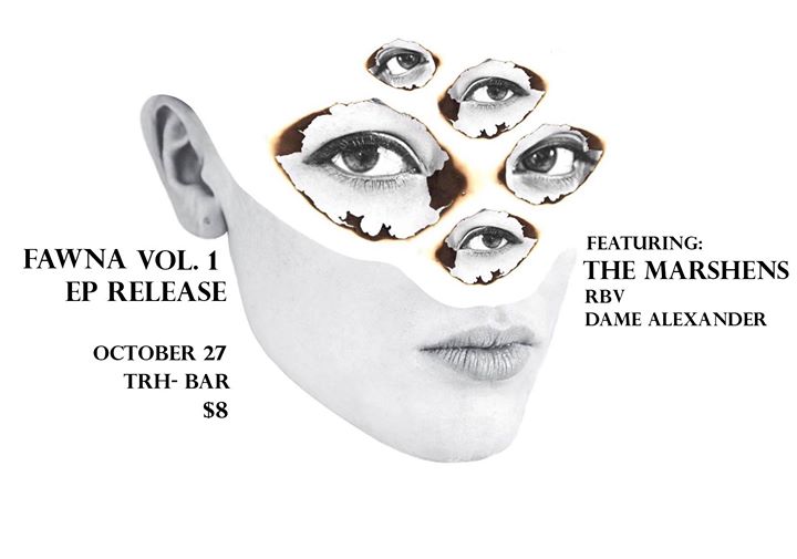 The Marshens/FAWNA/RBV/Dame Alexander LIVE @TRH-Bar