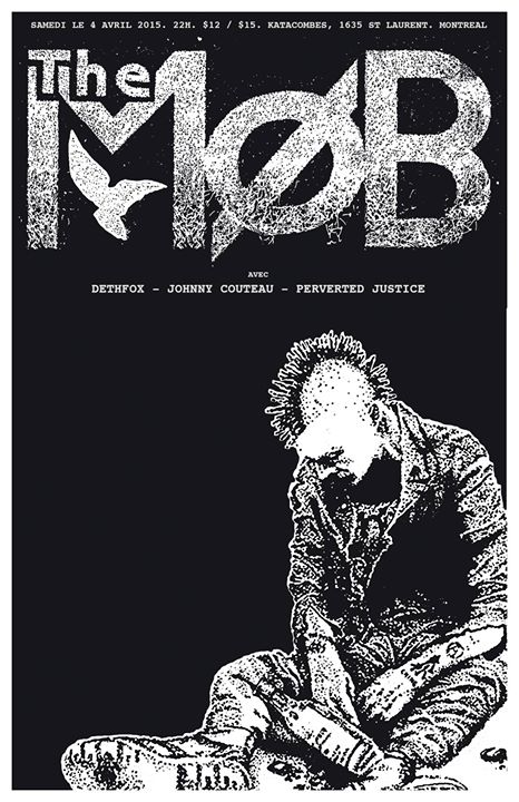 THE MOB (uk) + Dethfox + Johnny Couteau + Perverted Justice