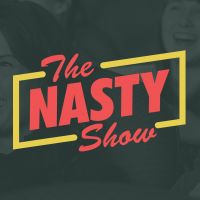The Nasty Show
