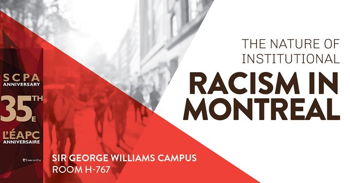 The Nature of Institutional Racism in Montreal - SCPA Panel