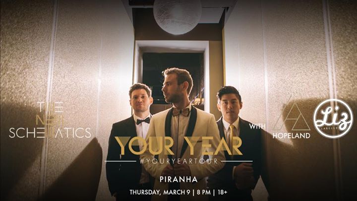 The New Schematics w/ Hopeland + Liz Labelle - Montreal, QC