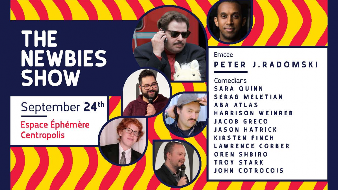 The Newbies Show: PETER J. RADOMSKI, ABA ATLAS, SARA QUINN, SERAG MELETIAN, HARRISON WEINREB, KIRSTEN FINCH, JOHN COTROCOIS, And many more!