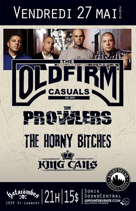 The Old Firm Casual, The Prowlers, The Horny Bitches, Kingcans