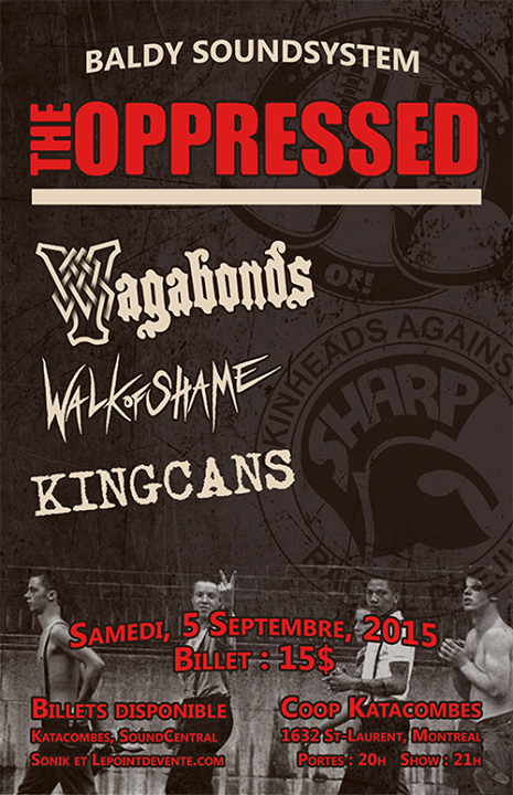The Oppressed, Vagabonds, Walk of Shame, Kingcans