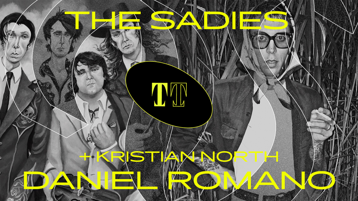 The Sadies + Daniel Romano + Kristian North
