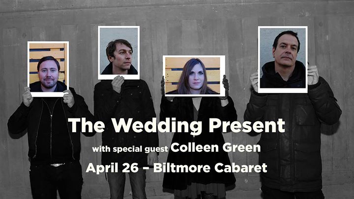 The Wedding Present w/ guest Colleen Green