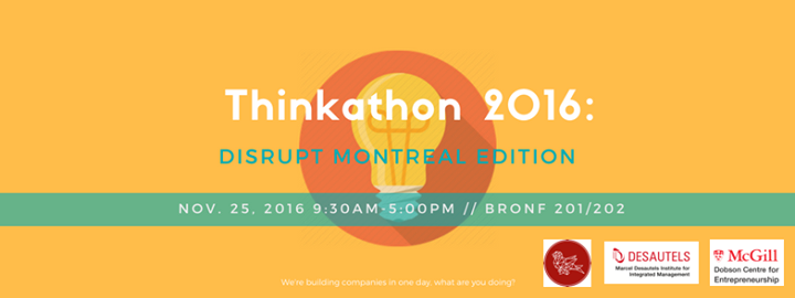 Thinkathon 2016: Disrupt Montreal