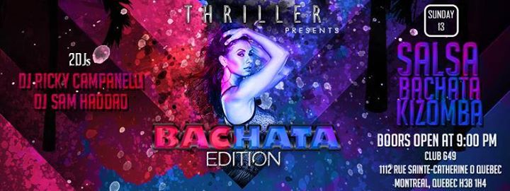 Thriller presents: Bachata edition.