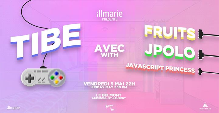 Tibe w/ Fruits, J Polo & Javascript Princess