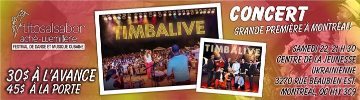 Timbalive, grande première à Montréal!