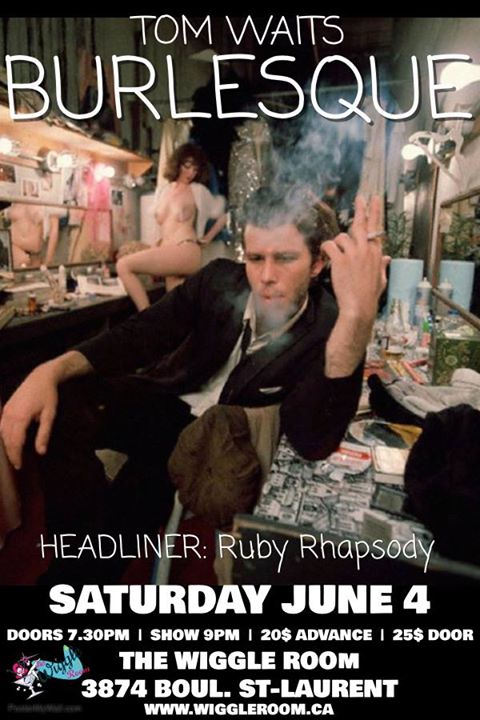 Tom Waits Burlesque: Ruby Rhapsody's Retirement Show! - August 20 at The Wiggle Room