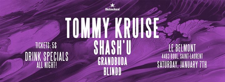 Tommy Kruise, Shash'U, GrandBuda, Blindd at Le Belmont