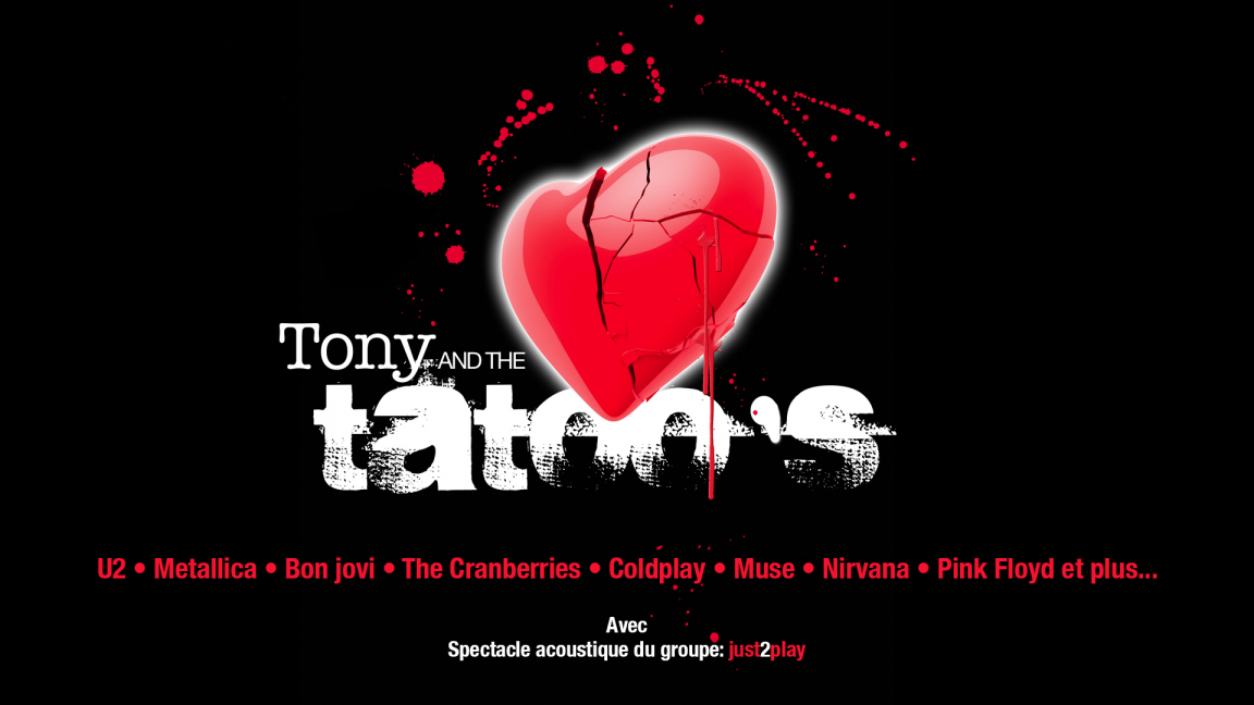 Tony and the Tatoo's: Cover Band: U2, Metallica, Bon Jovi, Muse, Nirvana, Coldplay, The Cranberries, Pink Floyd et plus