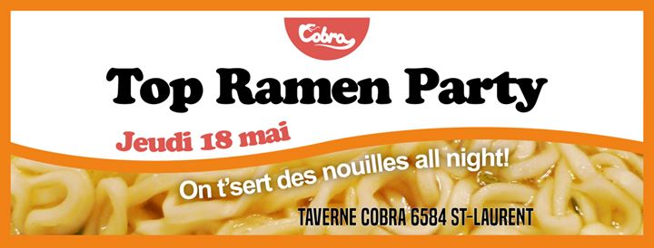 Top Ramen Party au Cobra