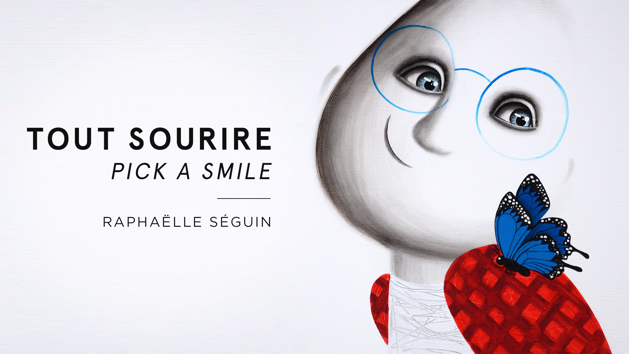 Tout Sourire //Pick a smile